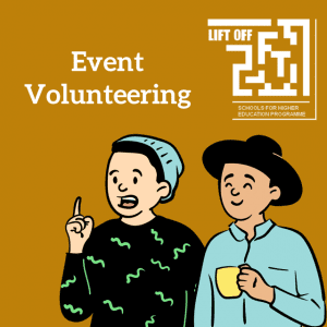 Mustard square image with text that reads "Event Volunteering". Two peeps are standing with the LIFT OFF badge above their heads.